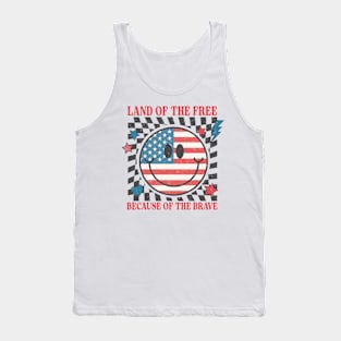 Land of the free because of the brave Tank Top